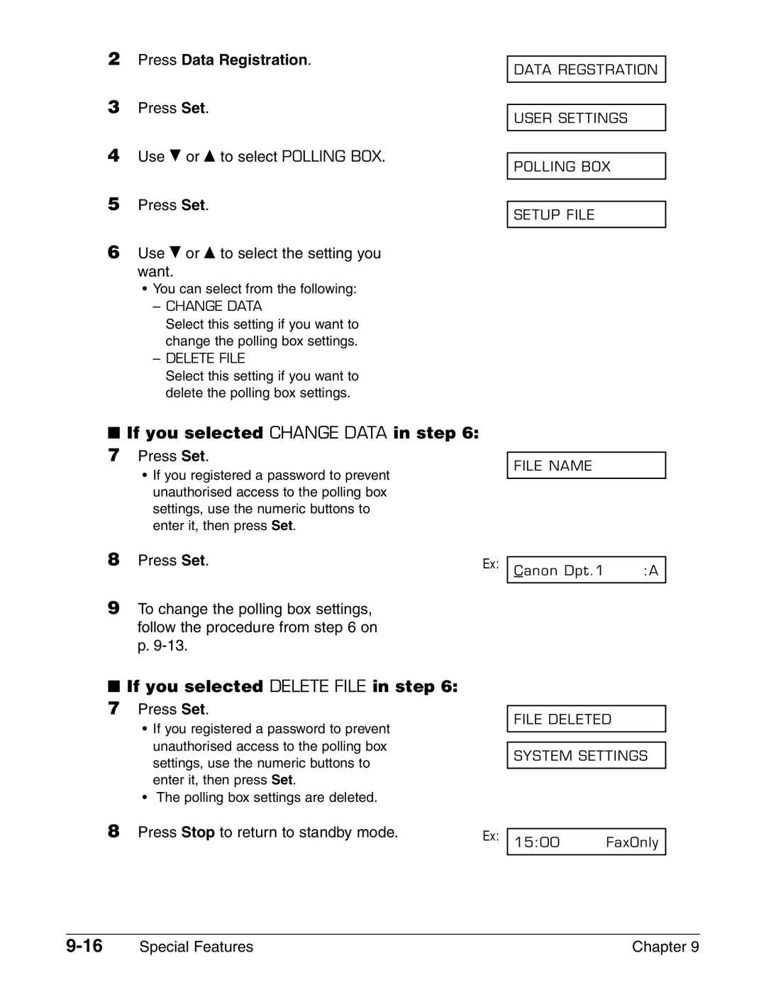 Canon FAX-L290, FAX-L240 manual If you selected Change Data in step, If you selected Delete File in step 