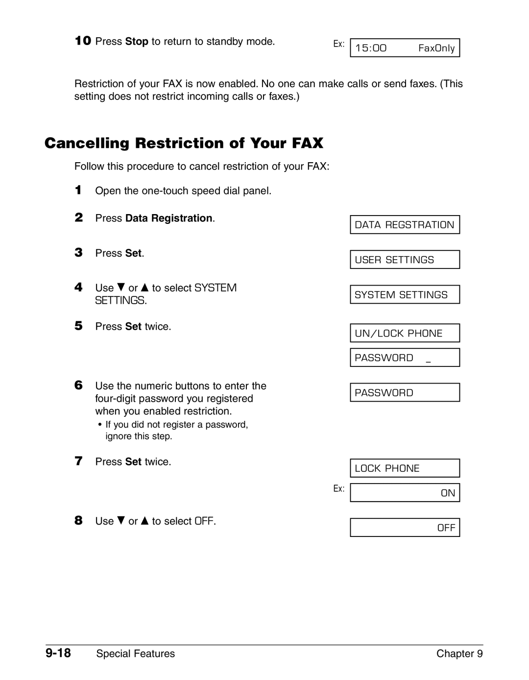 Canon FAX-L290, FAX-L240 manual Cancelling Restriction of Your FAX, Press Set twice Use ∂ or ¨ to select OFF 