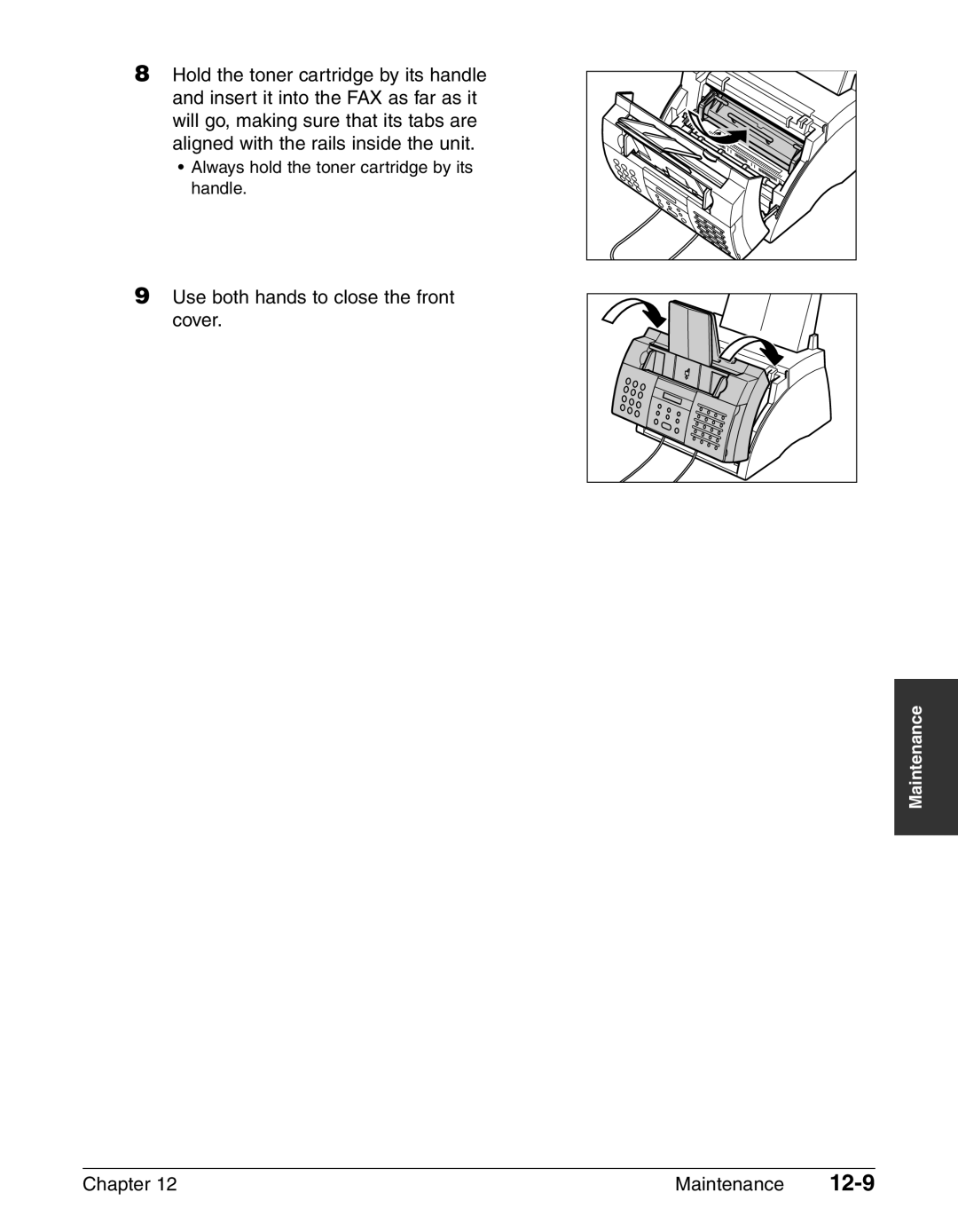 Canon FAX-L240, FAX-L290 manual 12-9, Use both hands to close the front Cover 