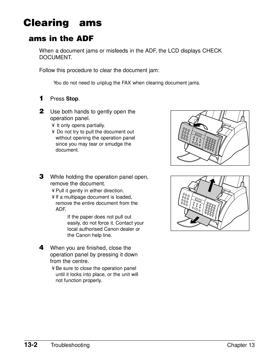 Canon FAX-L290, FAX-L240 Clearing Jams, Jams in the ADF, 13-2, While holding the operation panel open, remove the document 