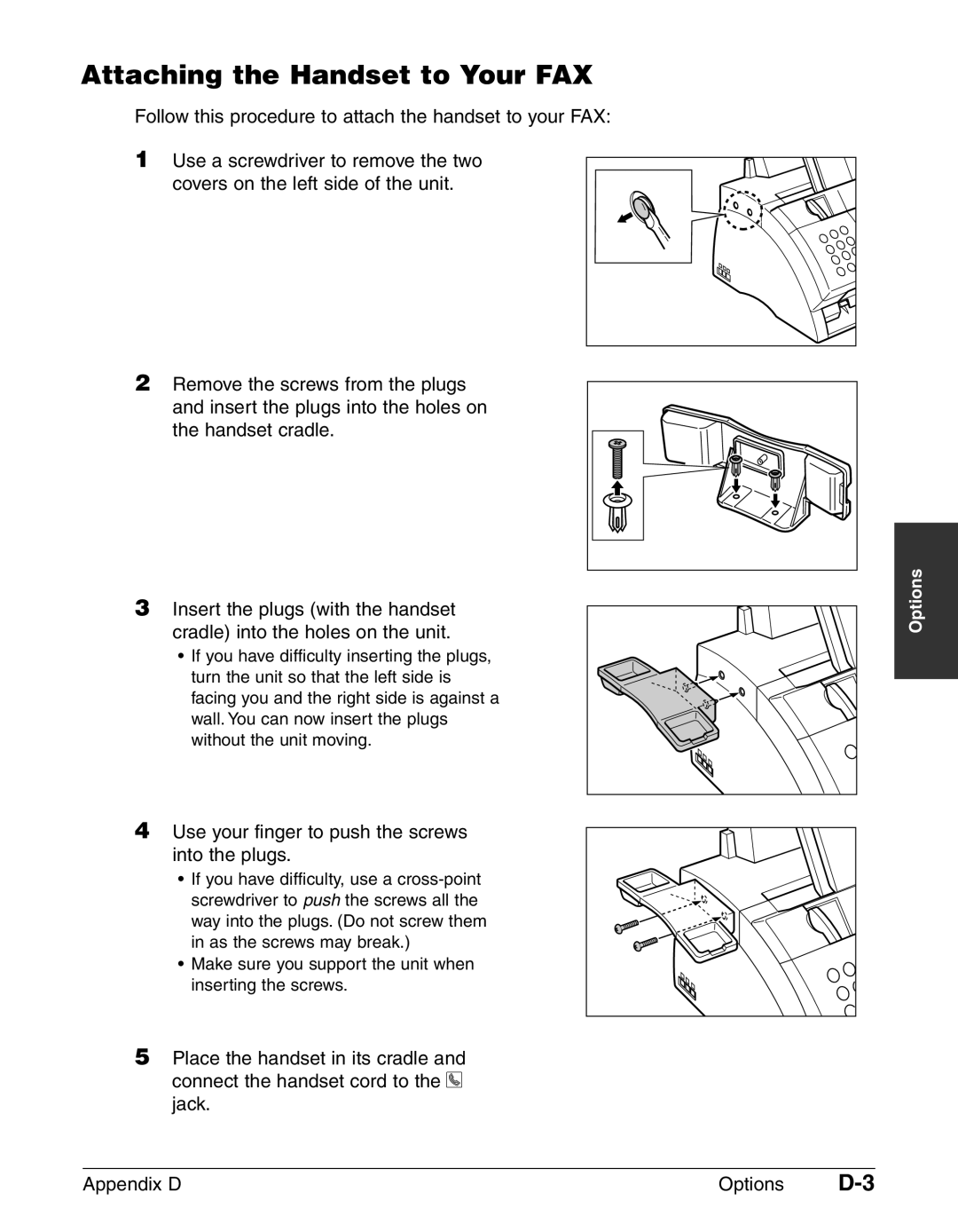 Canon FAX-L240, FAX-L290 manual Attaching the Handset to Your FAX, Use your finger to push the screws into the plugs 