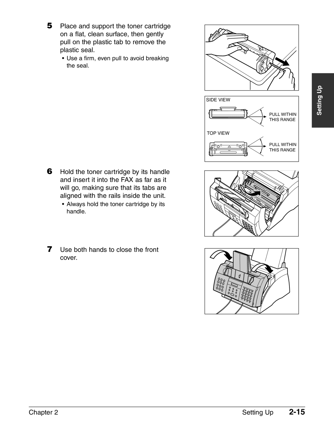 Canon FAX-L240, FAX-L290 manual Use both hands to close the front cover 