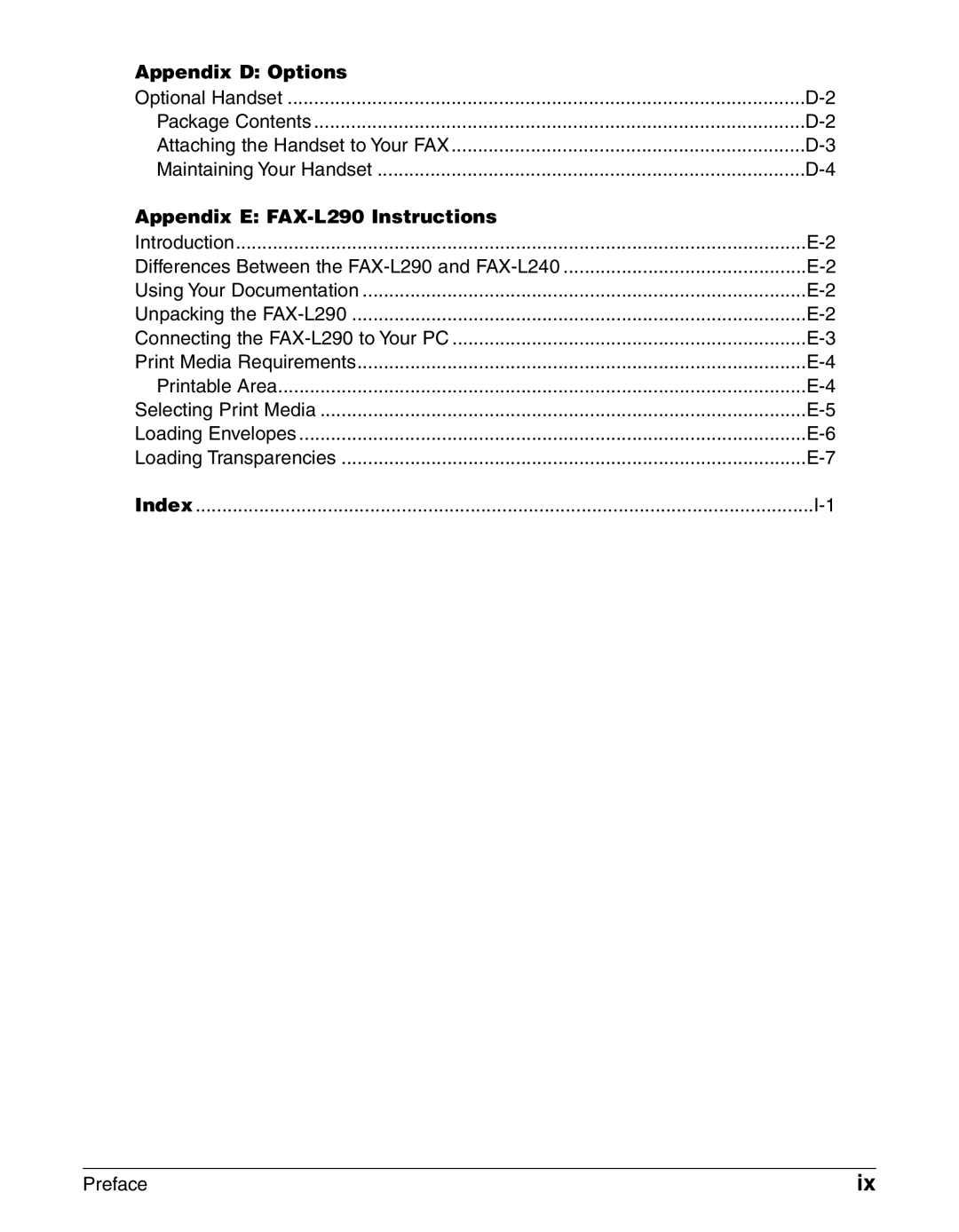 Canon FAX-L240 manual Appendix D Options, Appendix E FAX-L290 Instructions 