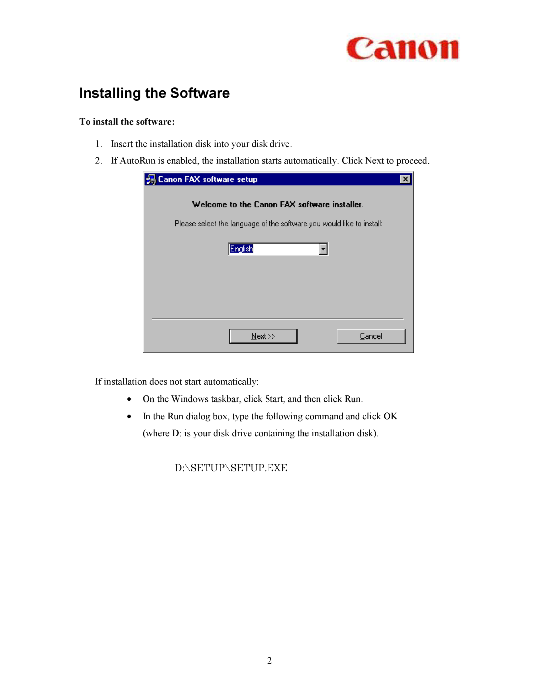 Canon FAX-L350 manual Installing the Software, To install the software 