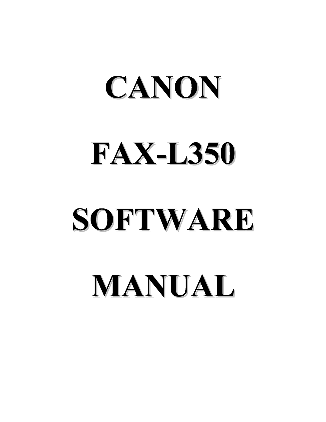 Canon manual CANON FAX-L350 SOFTWARE MANUAL 