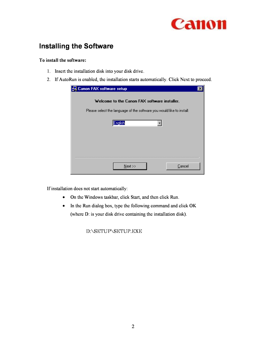 Canon FAX-L350 manual Installing the Software, To install the software 