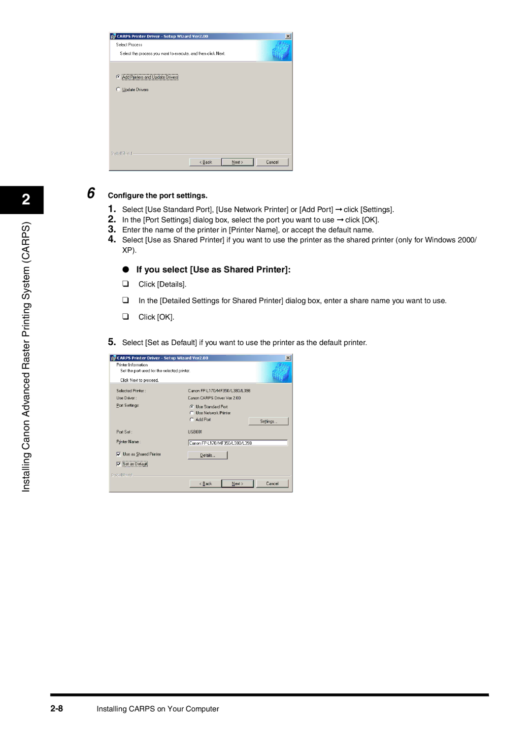 Canon FAX-L380 manual If you select Use as Shared Printer, Configure the port settings 