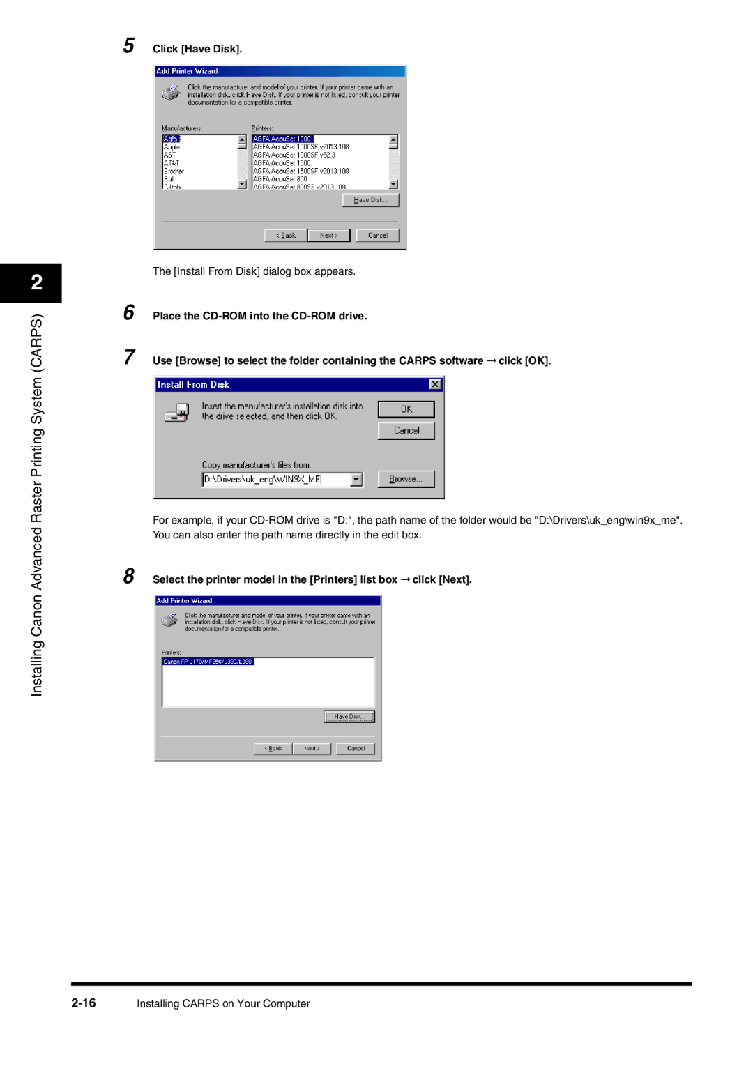 Canon FAX-L380 manual Click Have Disk, Select the printer model in the Printers list box click Next 