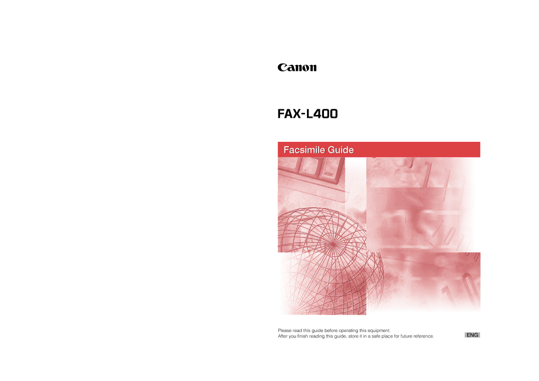 Canon FAX-L400 manual FacsimileFacsimile GuideGuide 