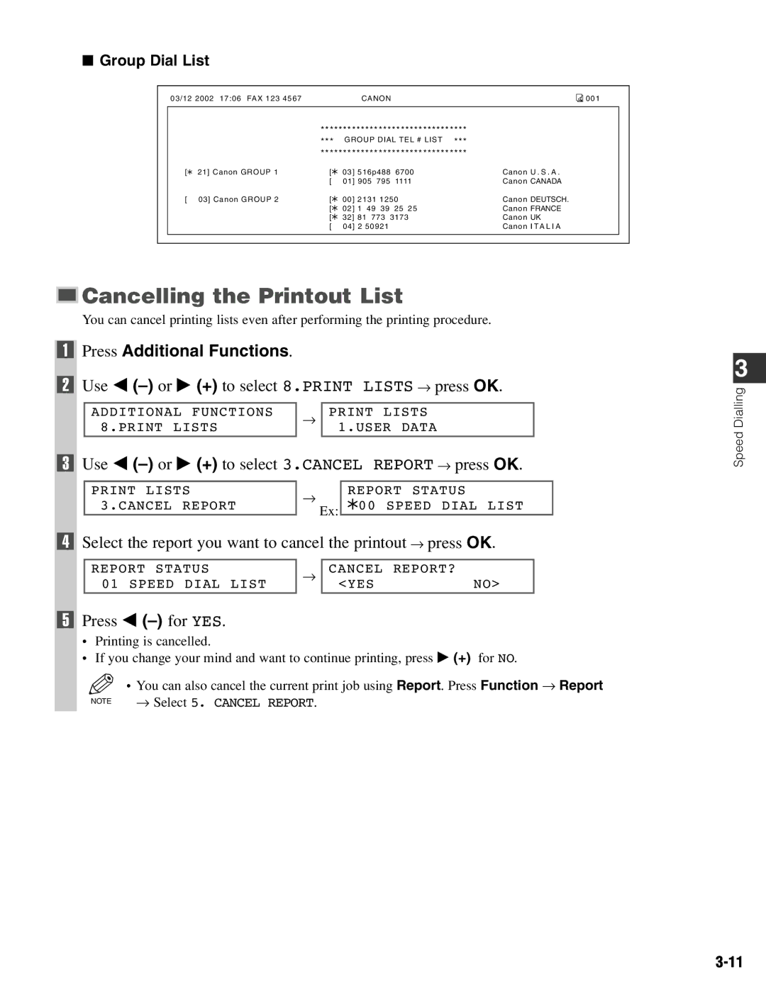 Canon FAX-L400 manual Cancelling the Printout List, Use 4 -or e + to select 3.CANCEL Report → press OK, Press 4 -for YES 