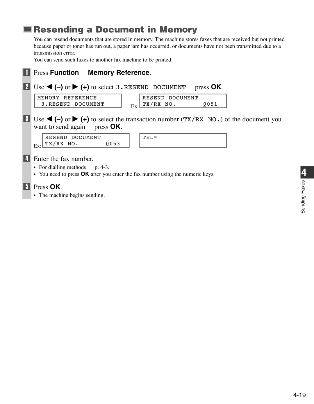 Canon FAX-L400 manual Resending a Document in Memory, Press Function → Memory Reference, Enter the fax number 