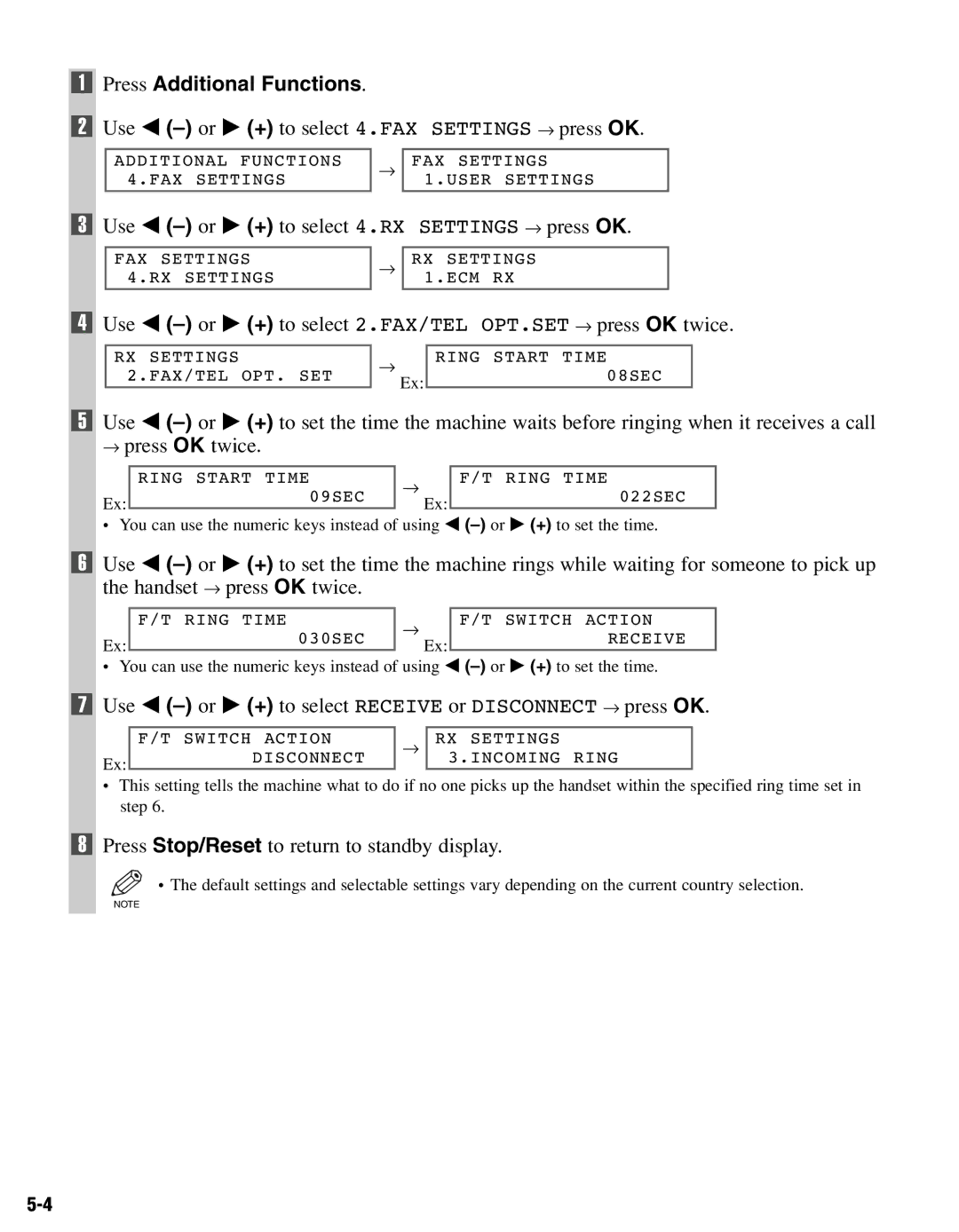 Canon FAX-L400 manual Use 4 -or e + to select 4.FAX Settings → press OK, Use 4 -or e + to select 4.RX Settings → press OK 