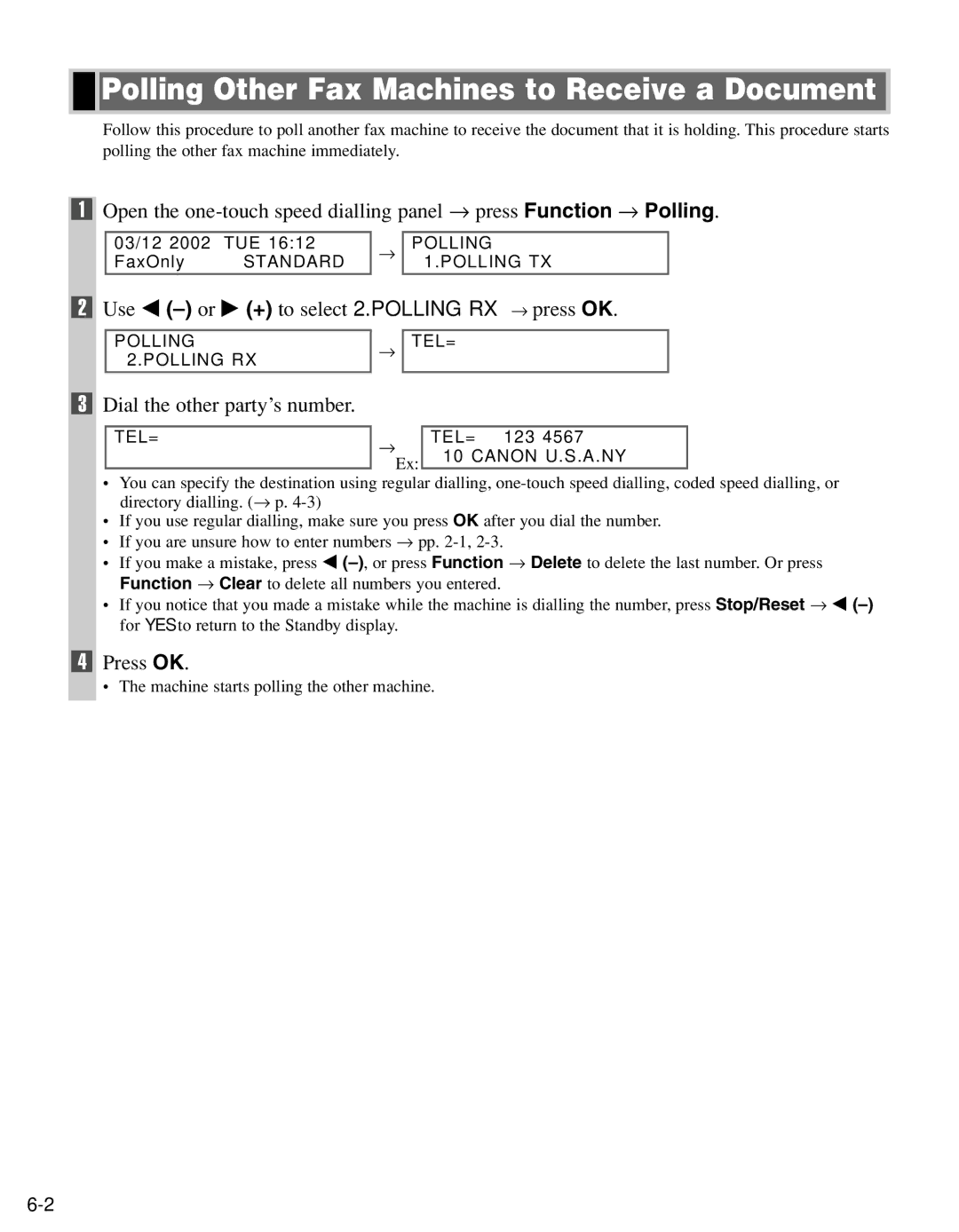 Canon FAX-L400 manual Polling Other Fax Machines to Receive a Document, Use 4 -or e + to select 2.POLLING RX → press OK 