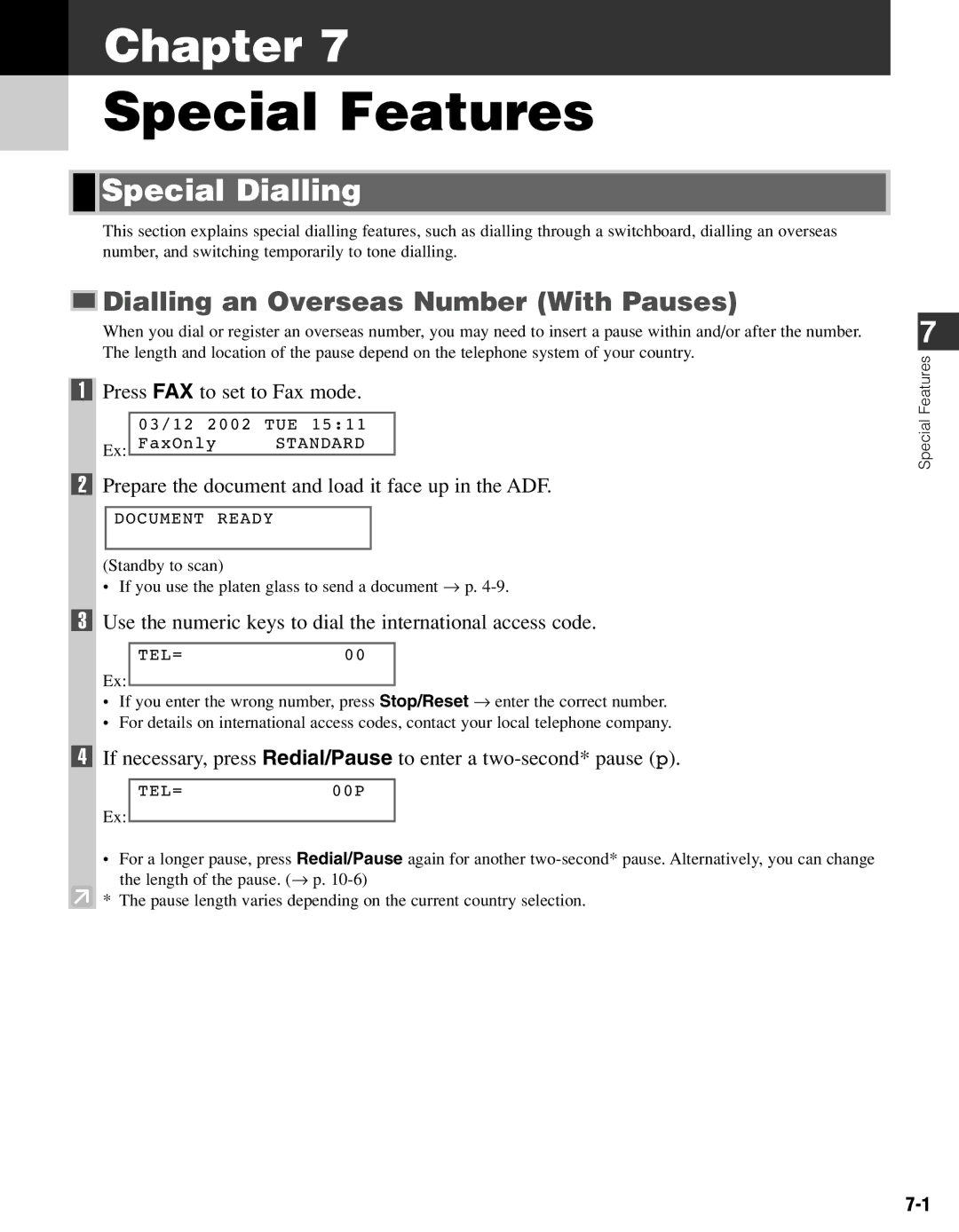 Canon FAX-L400 manual Special Features, Special Dialling, Dialling an Overseas Number With Pauses 