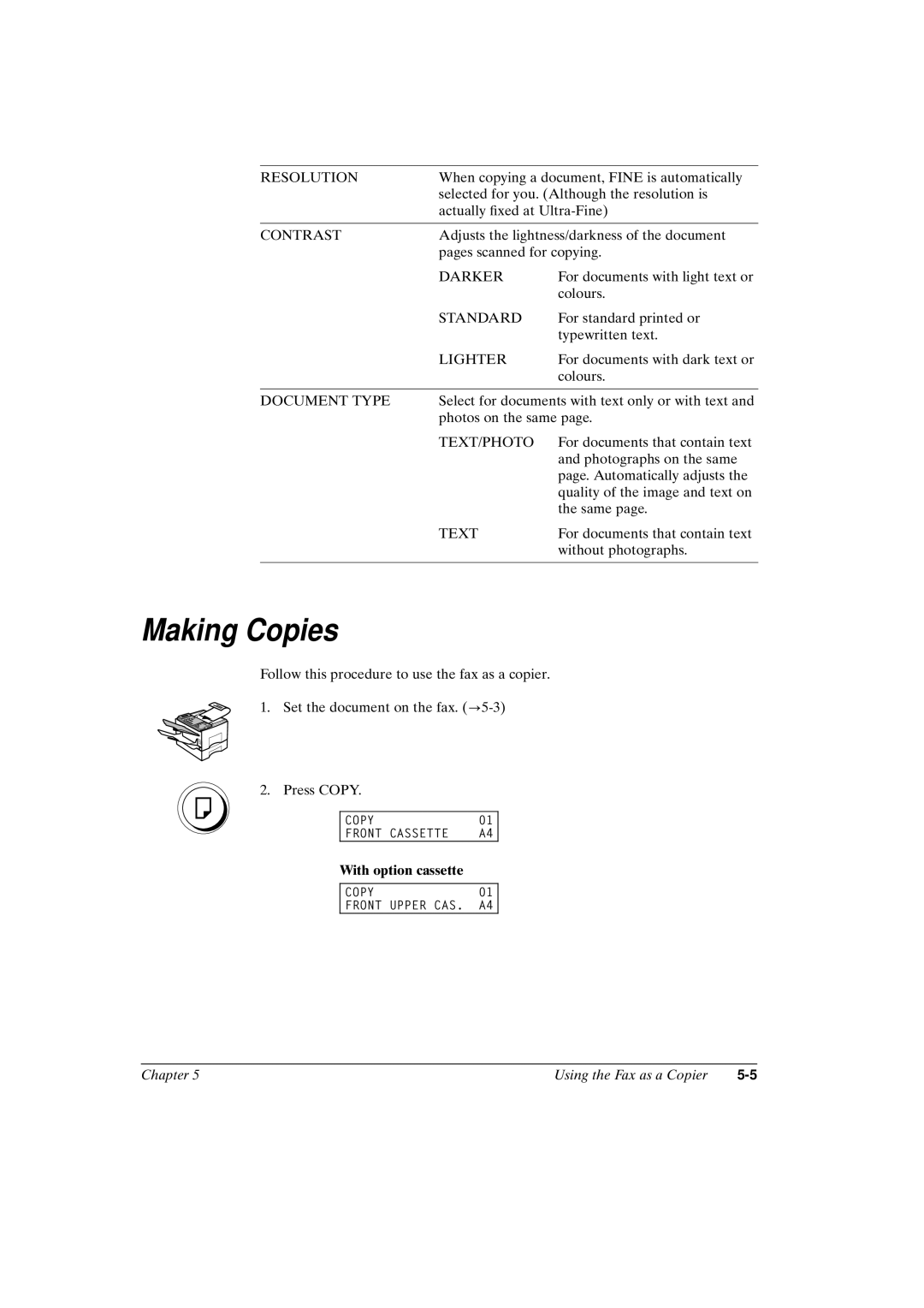 Canon FAX-L800 manual Making Copies, With option cassette 