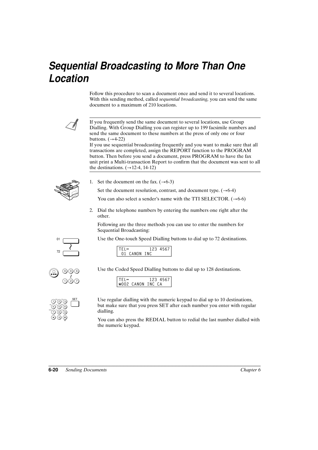 Canon FAX-L800 manual Sequential Broadcasting to More Than One Location, 20Sending Documents Chapter 