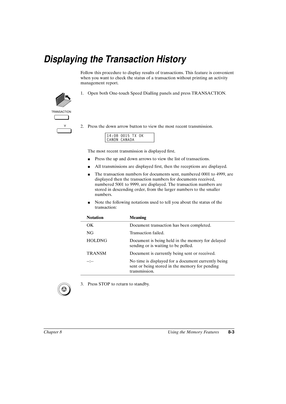 Canon FAX-L800 manual Displaying the Transaction History, Notation Meaning, Holdng, Transm 