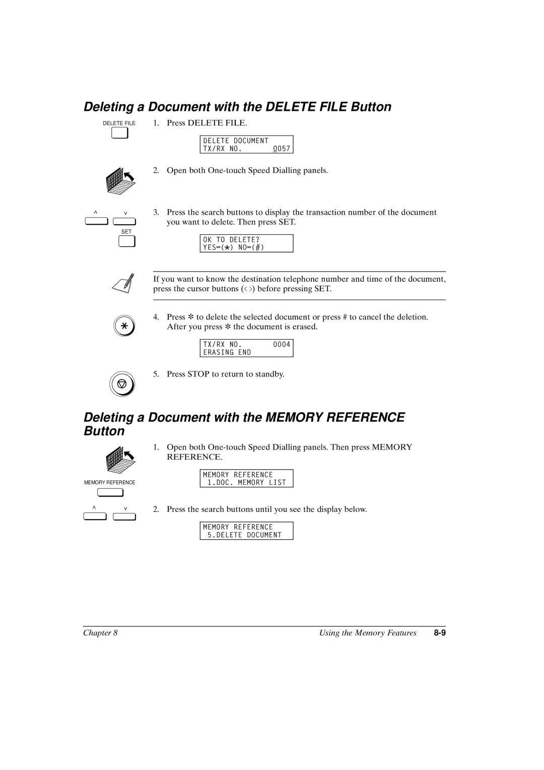 Canon FAX-L800 manual Deleting a Document with the Delete File Button, Deleting a Document with the Memory Reference Button 