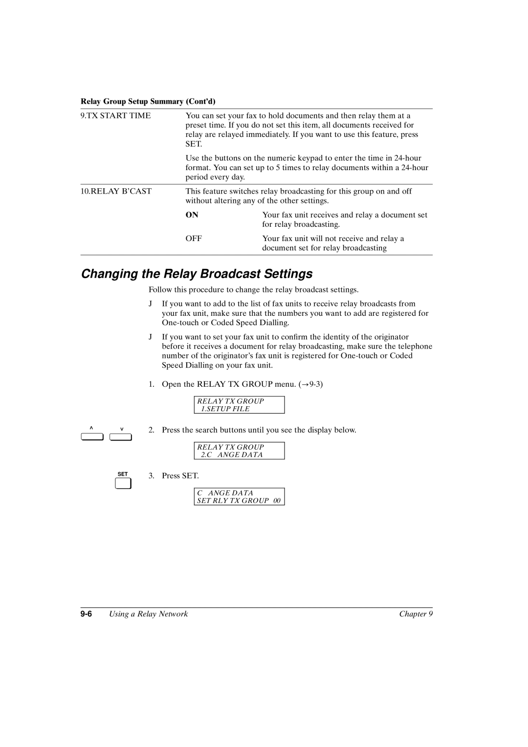 Canon FAX-L800 manual Changing the Relay Broadcast Settings, Relay Bcast 