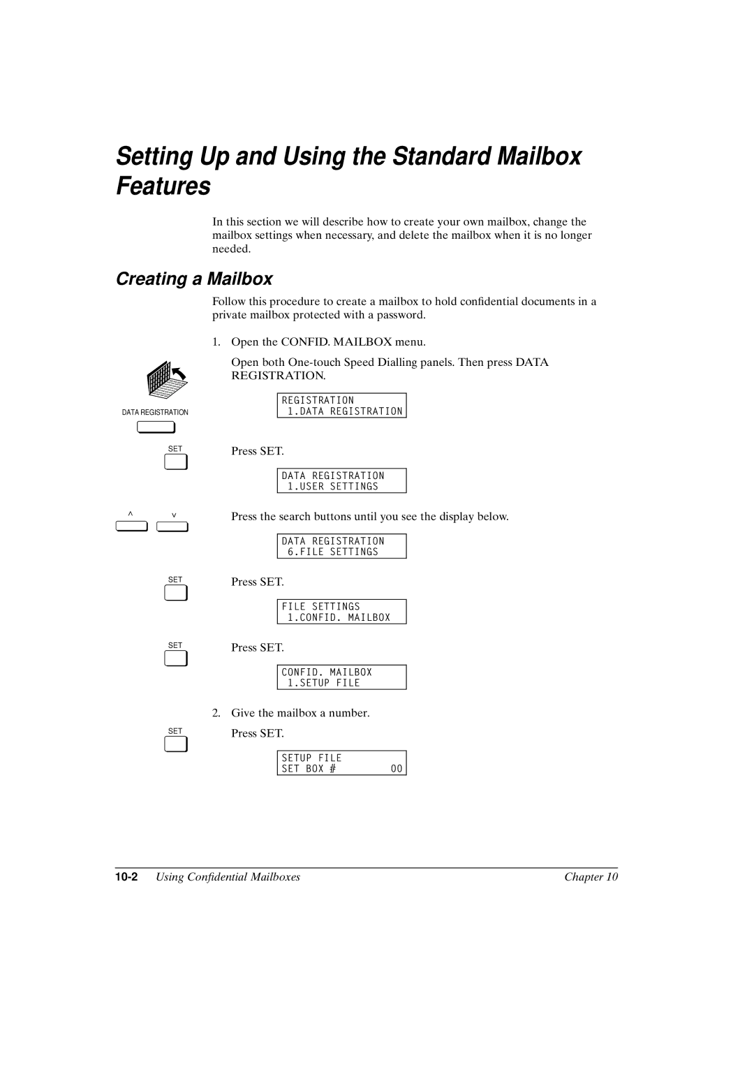 Canon FAX-L800 manual Setting Up and Using the Standard Mailbox Features, Creating a Mailbox, Press SET 