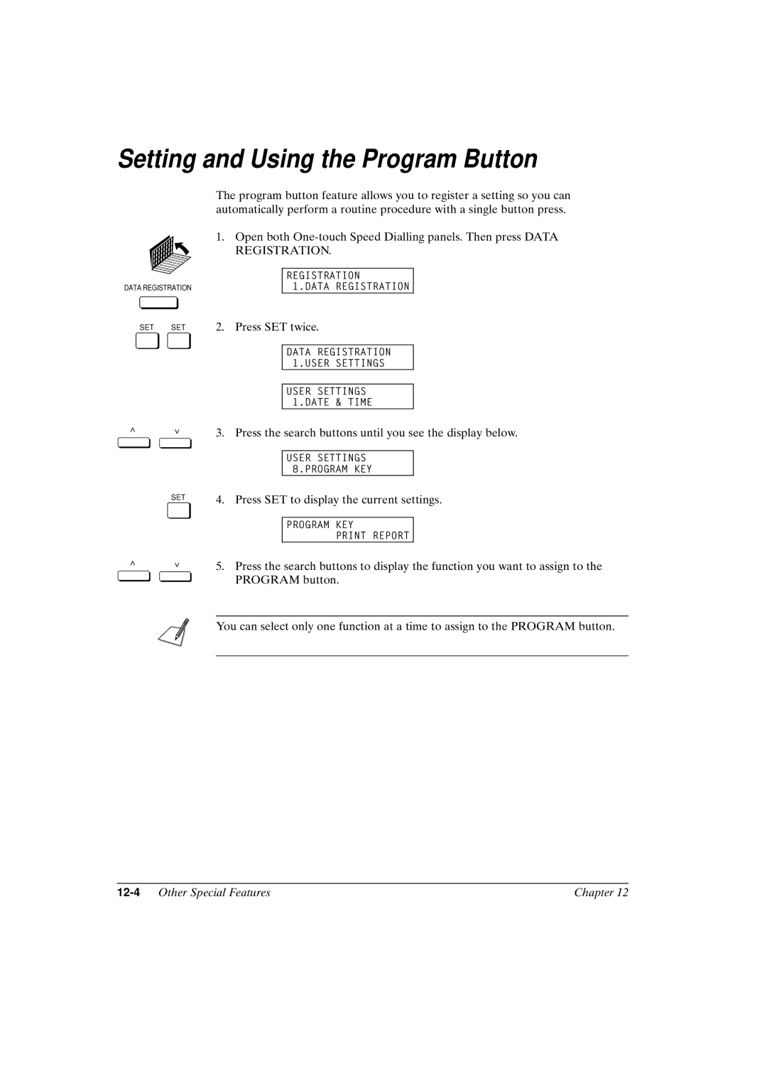 Canon FAX-L800 manual Setting and Using the Program Button 