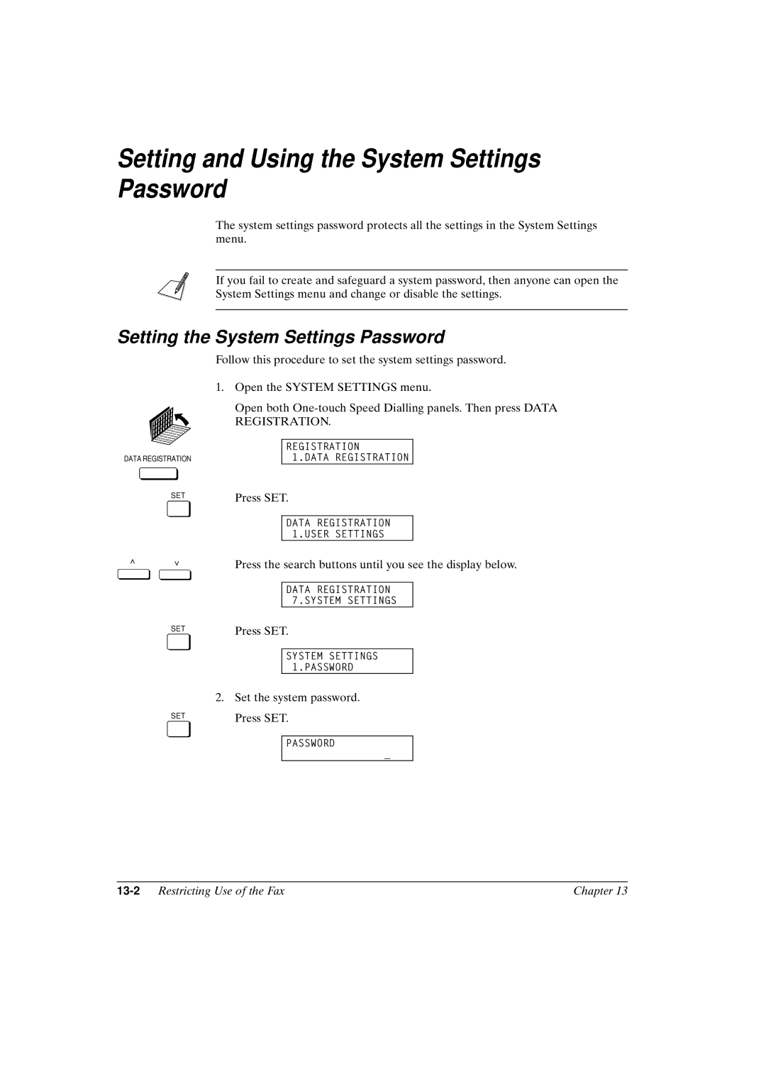 Canon FAX-L800 manual Setting and Using the System Settings Password, Setting the System Settings Password 