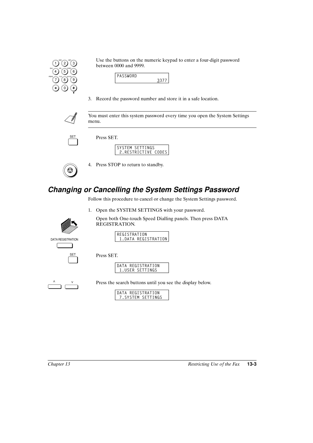 Canon FAX-L800 manual Changing or Cancelling the System Settings Password 