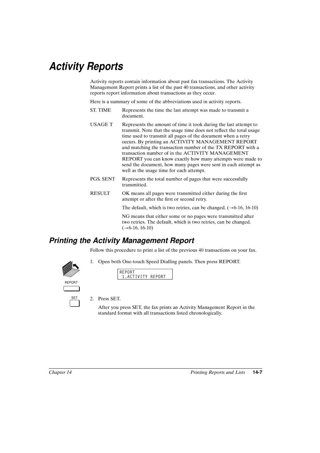 Canon FAX-L800 manual Activity Reports, Printing the Activity Management Report 