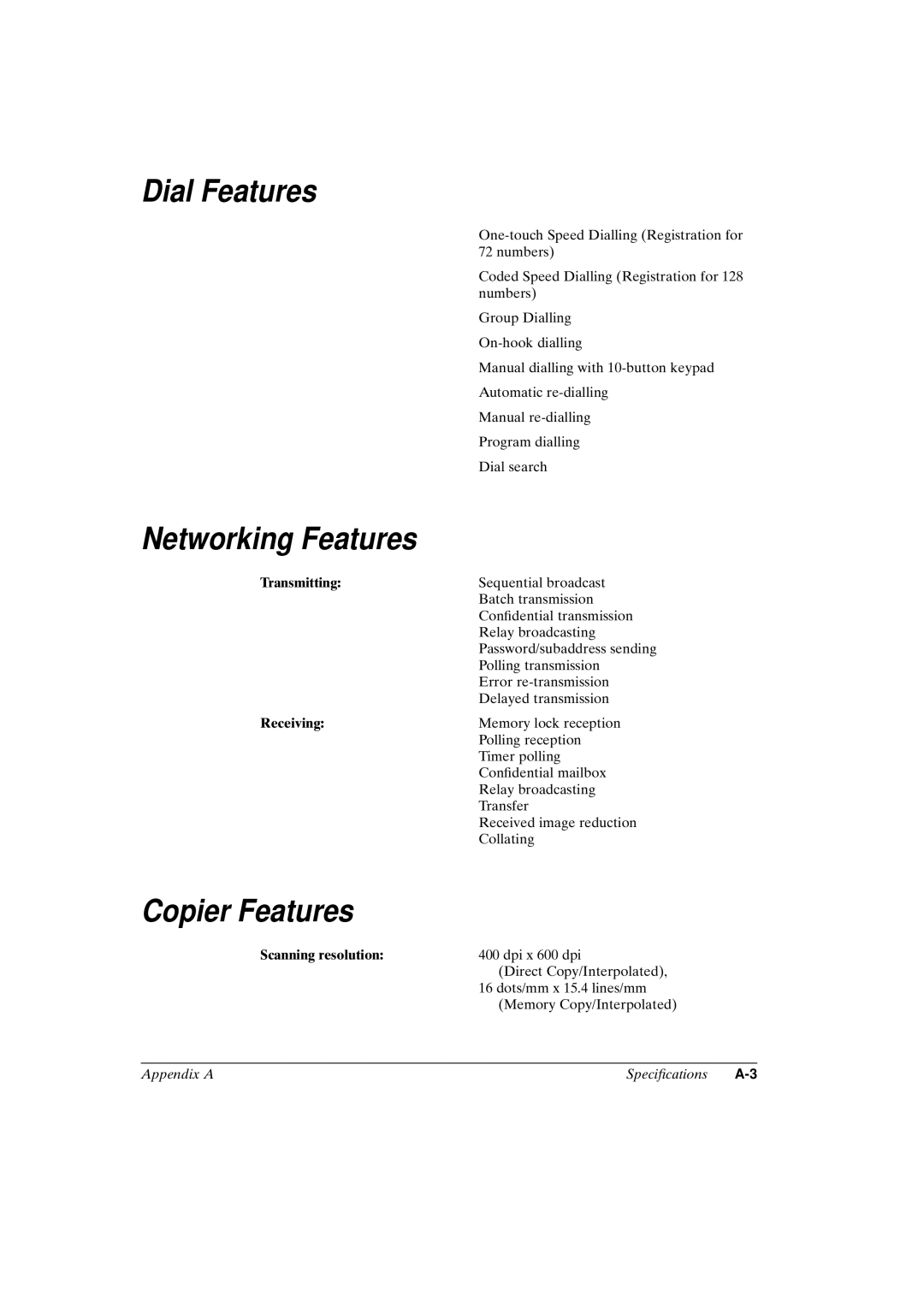 Canon FAX-L800 manual Dial Features, Networking Features, Copier Features 