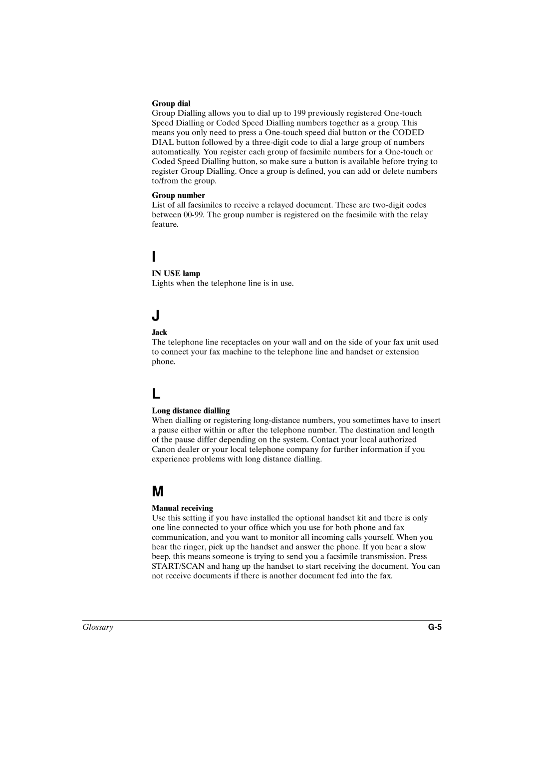 Canon FAX-L800 manual Group dial, Group number, USE lamp, Jack, Long distance dialling, Manual receiving 
