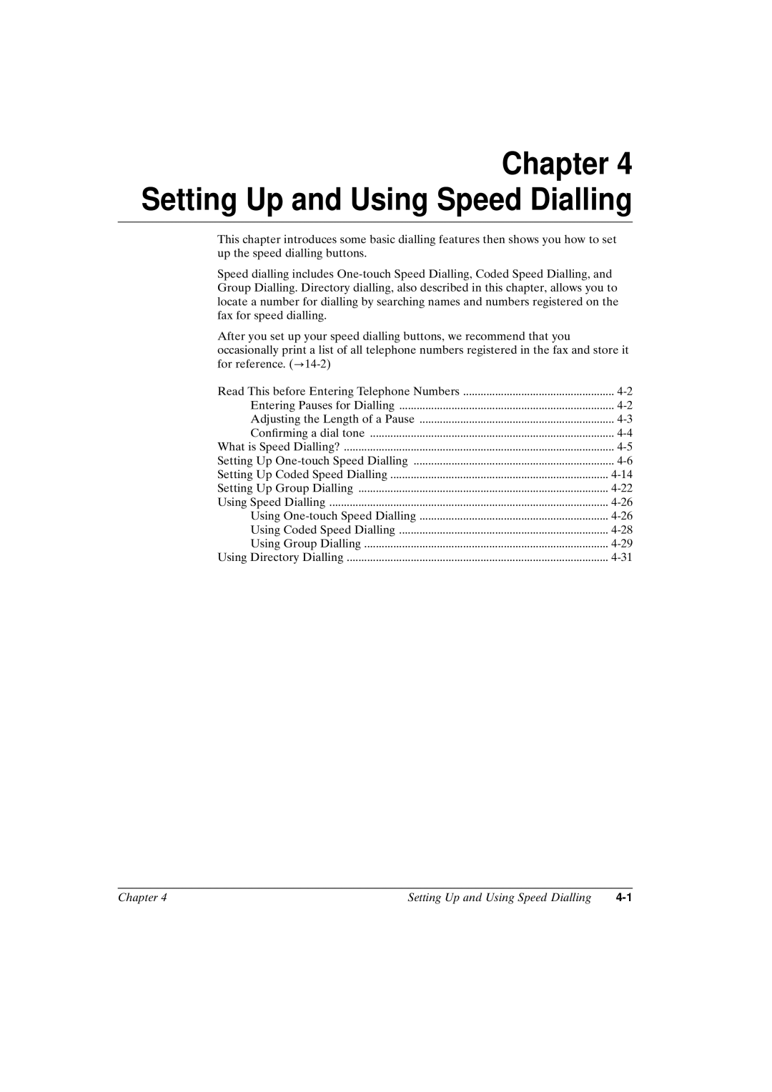 Canon FAX-L800 manual Setting Up and Using Speed Dialling 