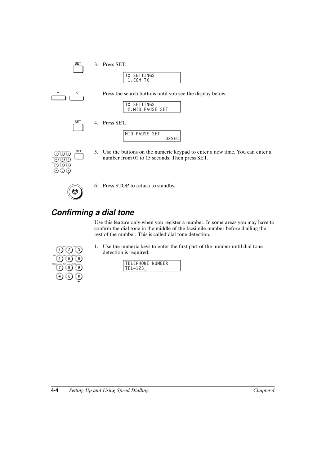 Canon FAX-L800 manual Conrming a dial tone 