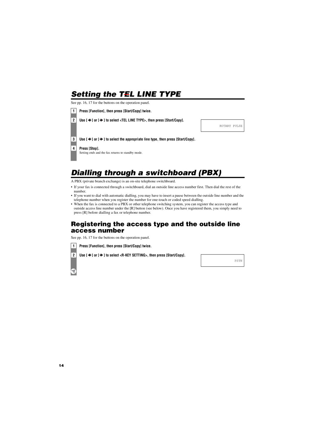 Canon FAX-TT250 manual Setting the TEL Line Type, Dialling through a switchboard PBX 