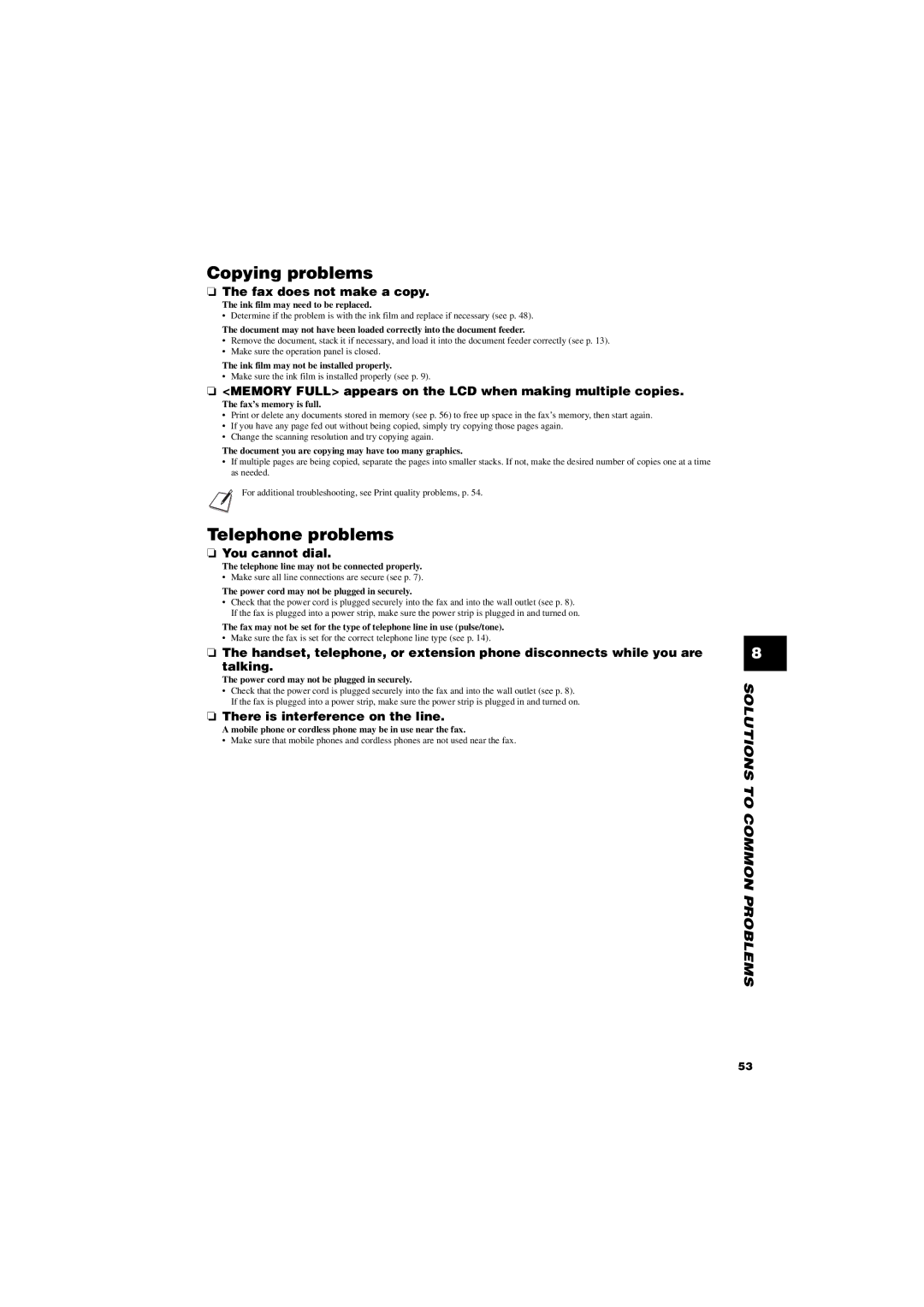 Canon FAX-TT250 Fax does not make a copy, Memory Full appears on the LCD when making multiple copies, You cannot dial 