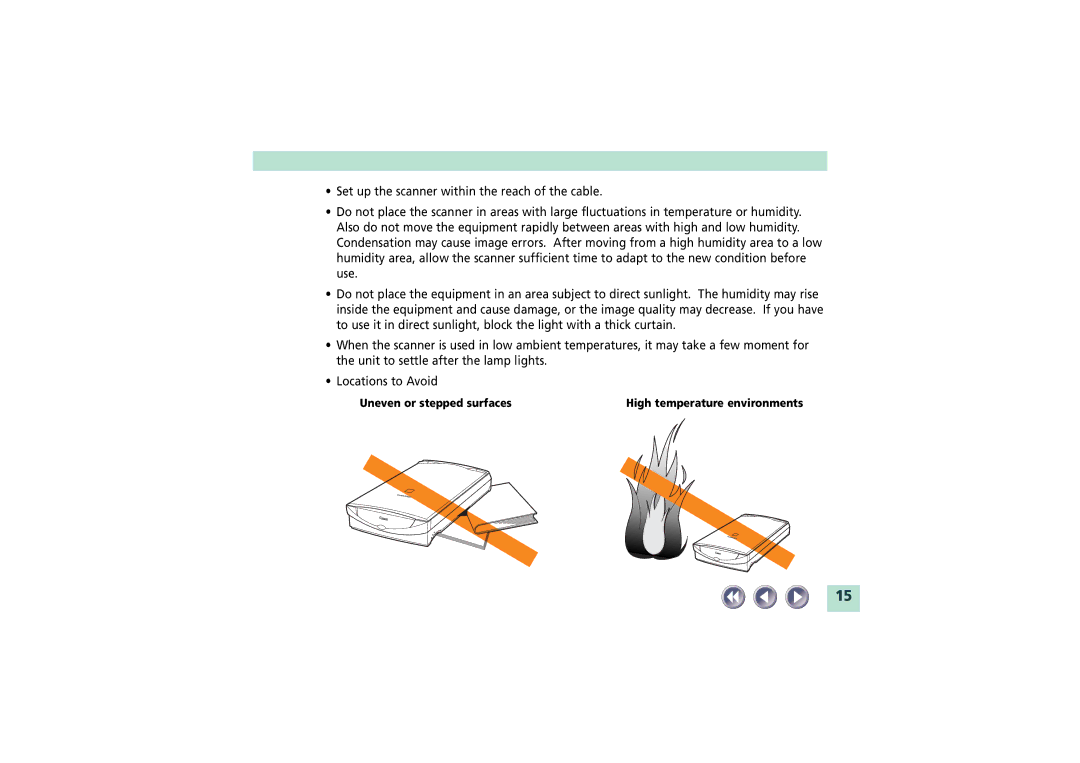 Canon FB1200S manual Uneven or stepped surfaces High temperature environments 