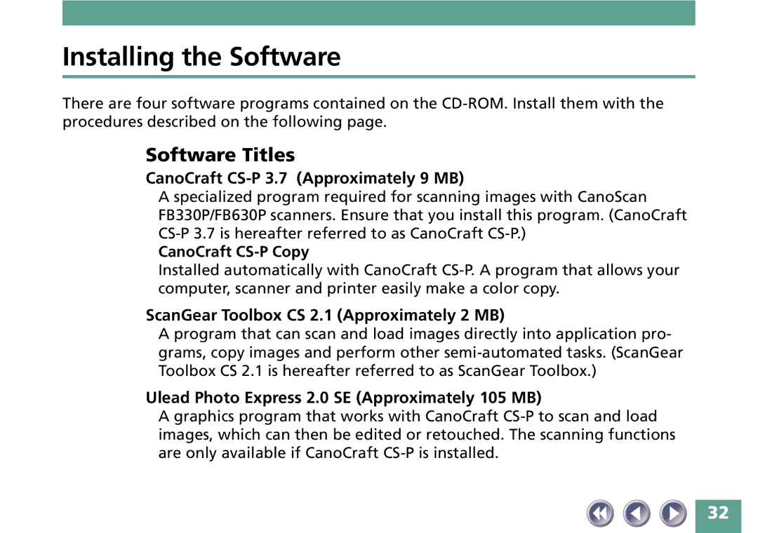 Canon FB330P/FB630P manual Installing the Software, Software Titles, CanoCraft CS-P 3.7 Approximately 9 MB 