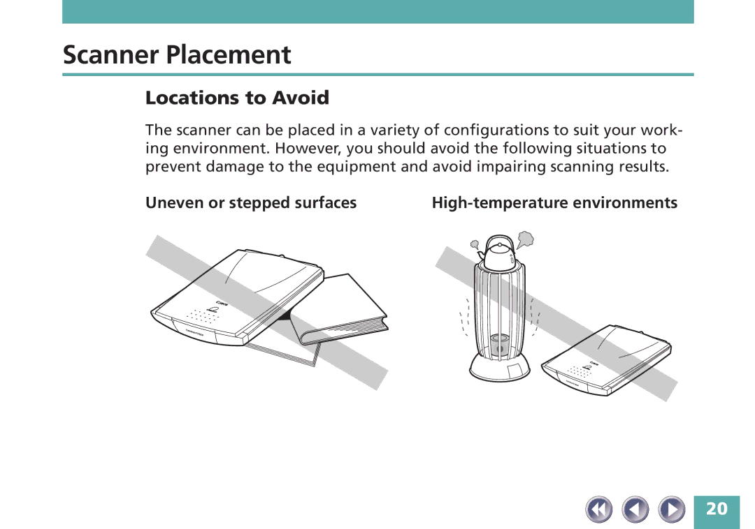 Canon FB620P, FB320P manual Scanner Placement, Locations to Avoid, Uneven or stepped surfaces 