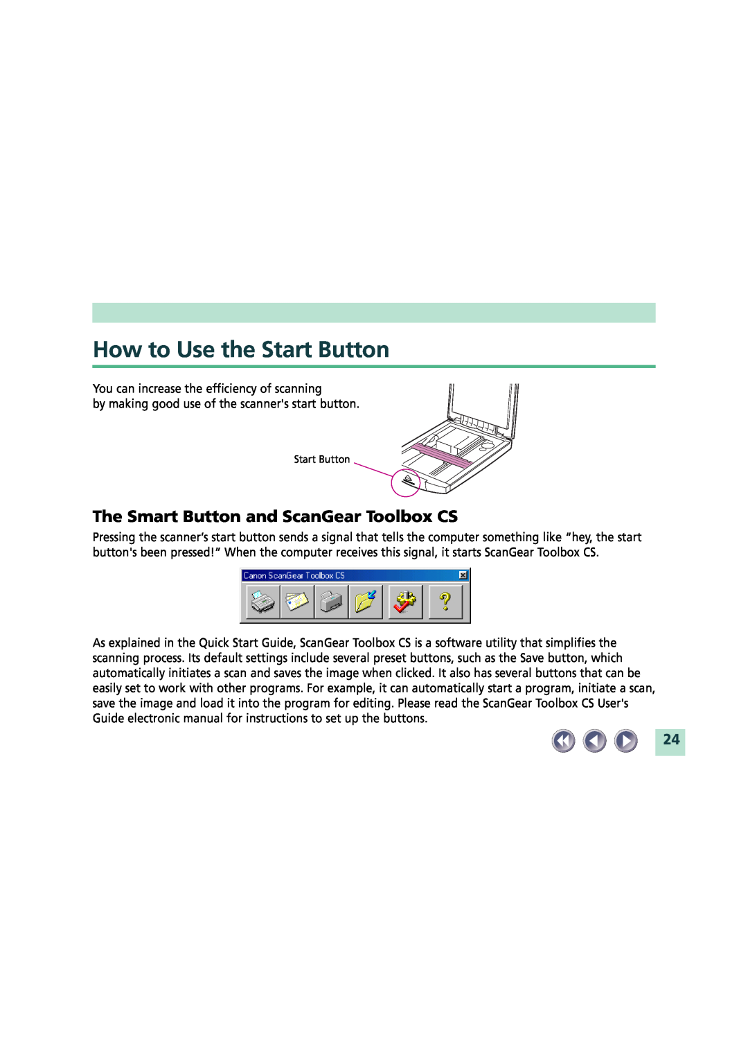 Canon FB620U manual How to Use the Start Button, The Smart Button and ScanGear Toolbox CS 