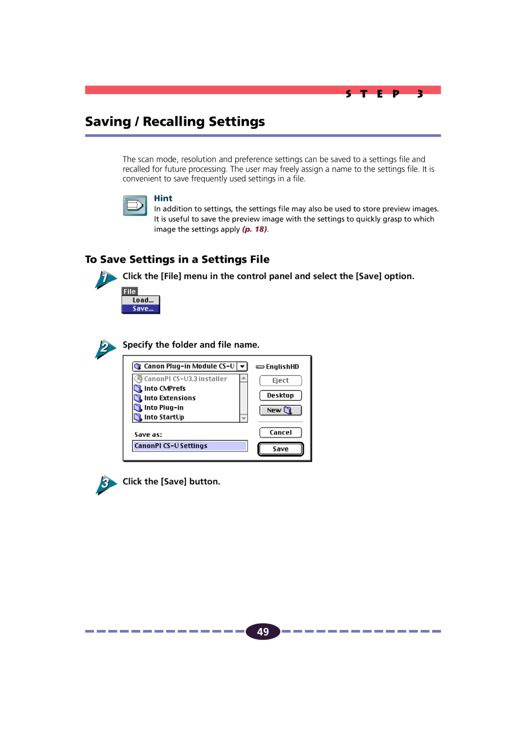 Canon FB630U/FB636U manual Saving / Recalling Settings, To Save Settings in a Settings File 