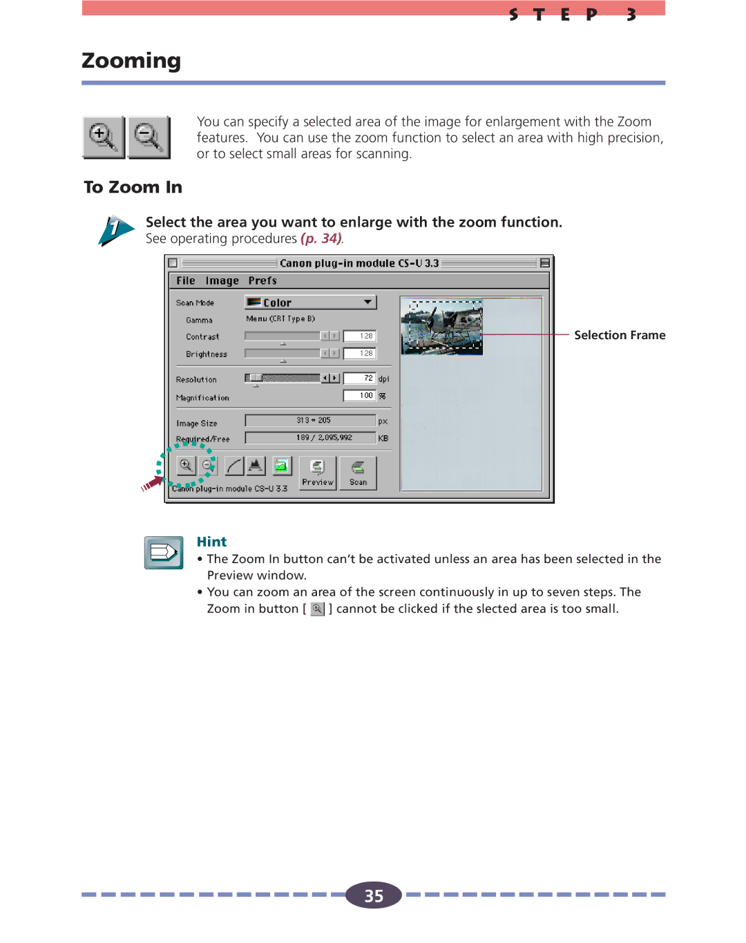 Canon FB630U, FB636U manual Zooming, To Zoom, Select the area you want to enlarge with the zoom function 