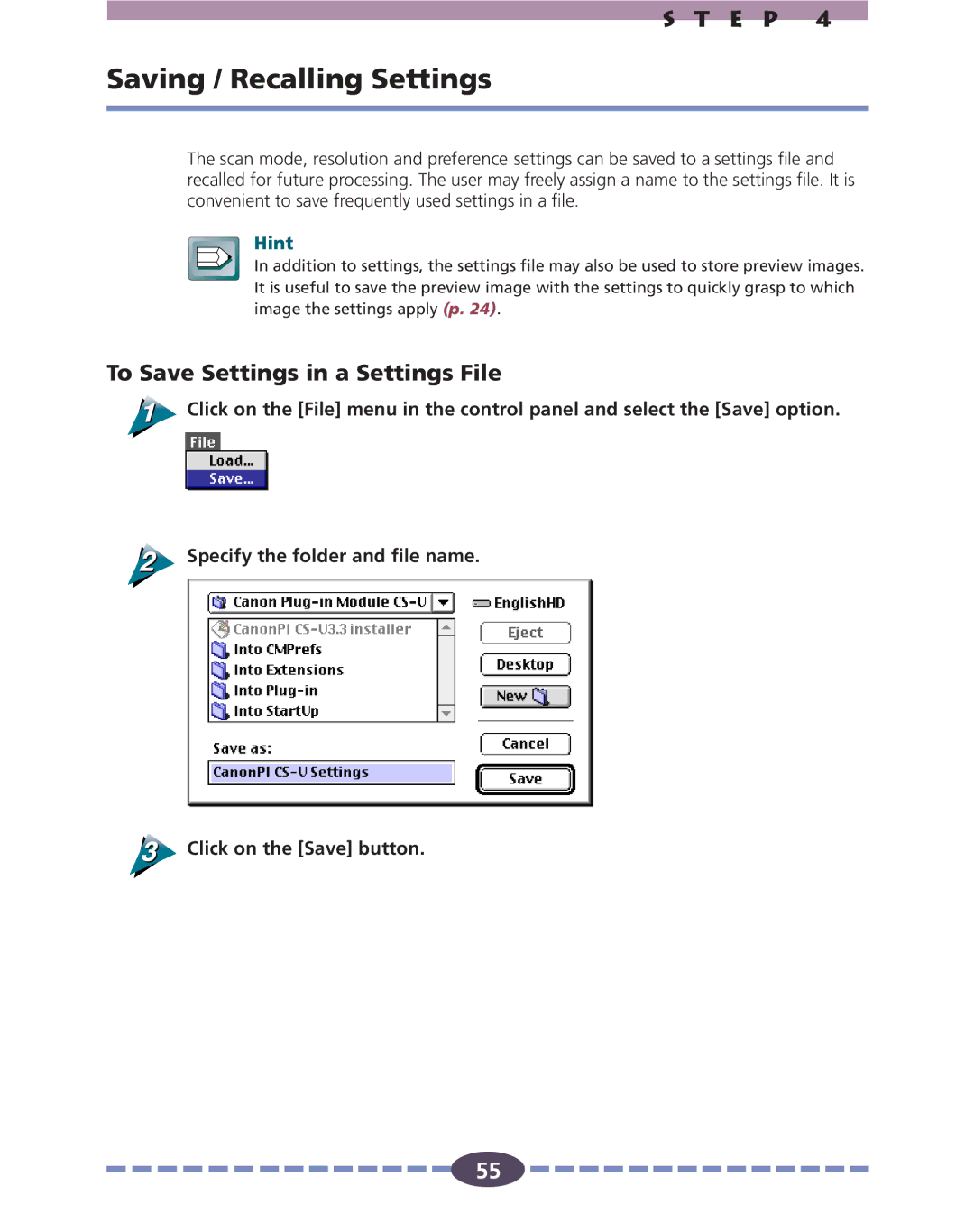 Canon FB630U, FB636U manual Saving / Recalling Settings, To Save Settings in a Settings File 