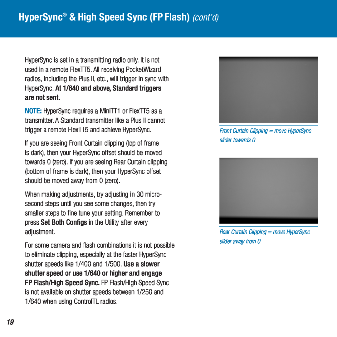 Canon MiniTT1, FlexTT5 HyperSync & High Speed Sync FP Flash cont’d, Front Curtain Clipping = move HyperSync slider towards 