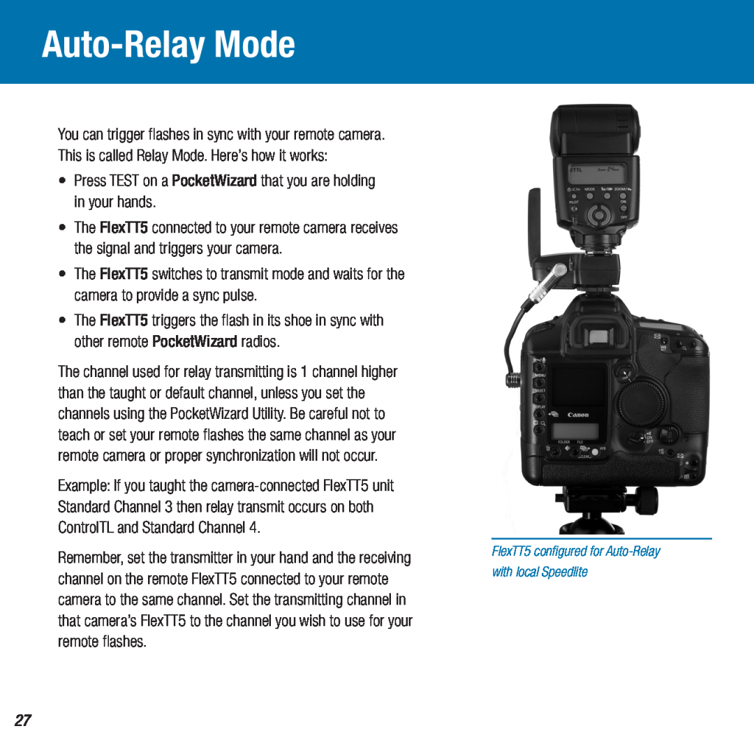 Canon MiniTT1, FlexTT5 owner manual Auto-Relay Mode, Press TEST on a PocketWizard that you are holding in your hands 