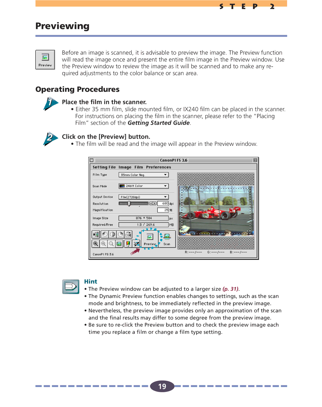 Canon FS 2710 manual Previewing, Place the film in the scanner 