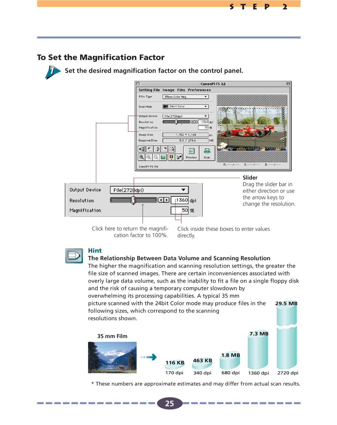 Canon FS 2710 manual E P To Set the Magnification Factor, Set the desired magnification factor on the control panel, Slider 