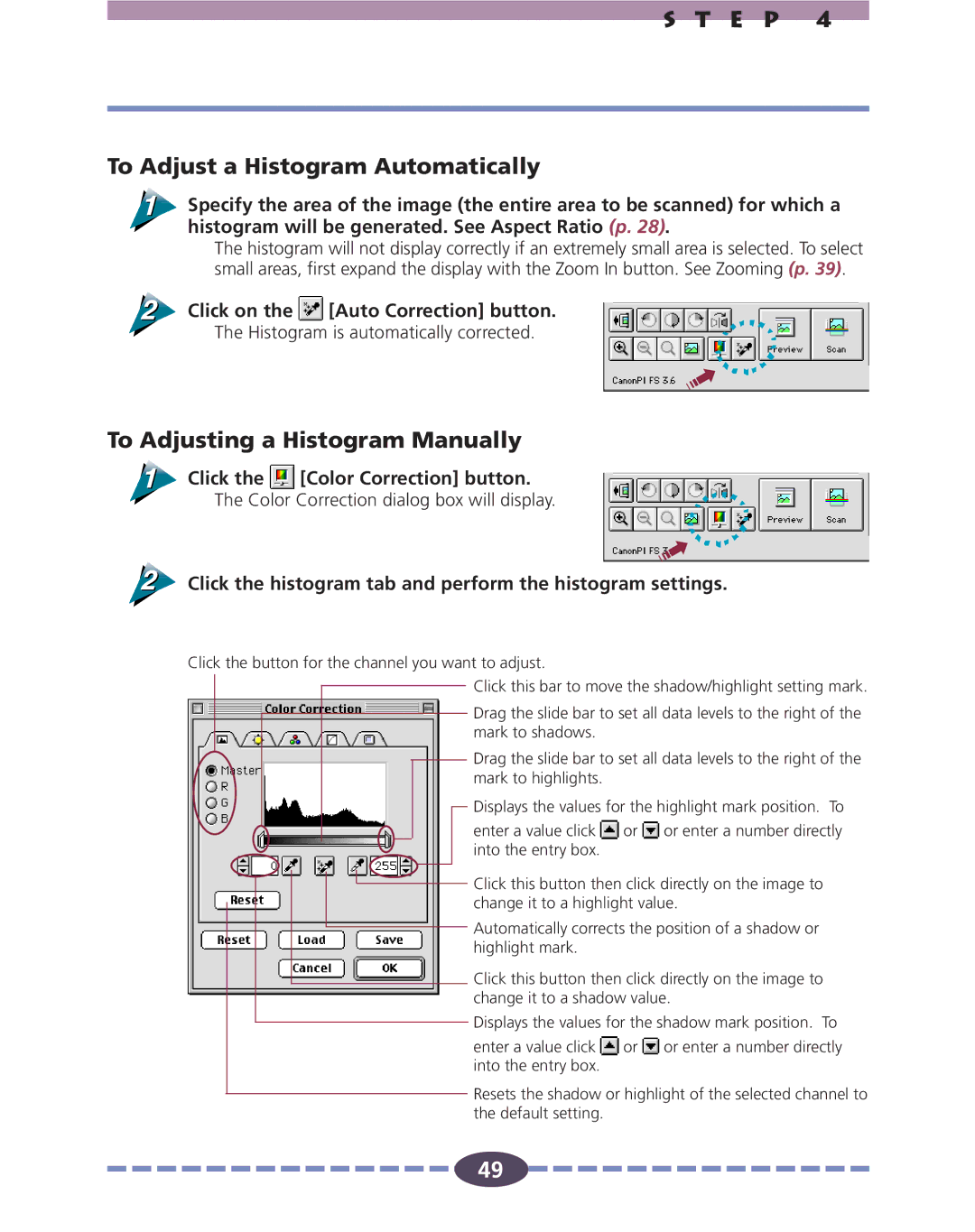 Canon FS 2710 manual E P To Adjust a Histogram Automatically, To Adjusting a Histogram Manually 