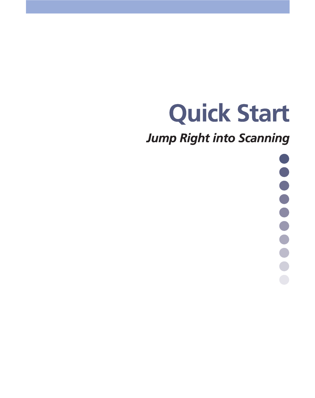 Canon FS 3.6 manual Quick Start, Jump Right into Scanning 