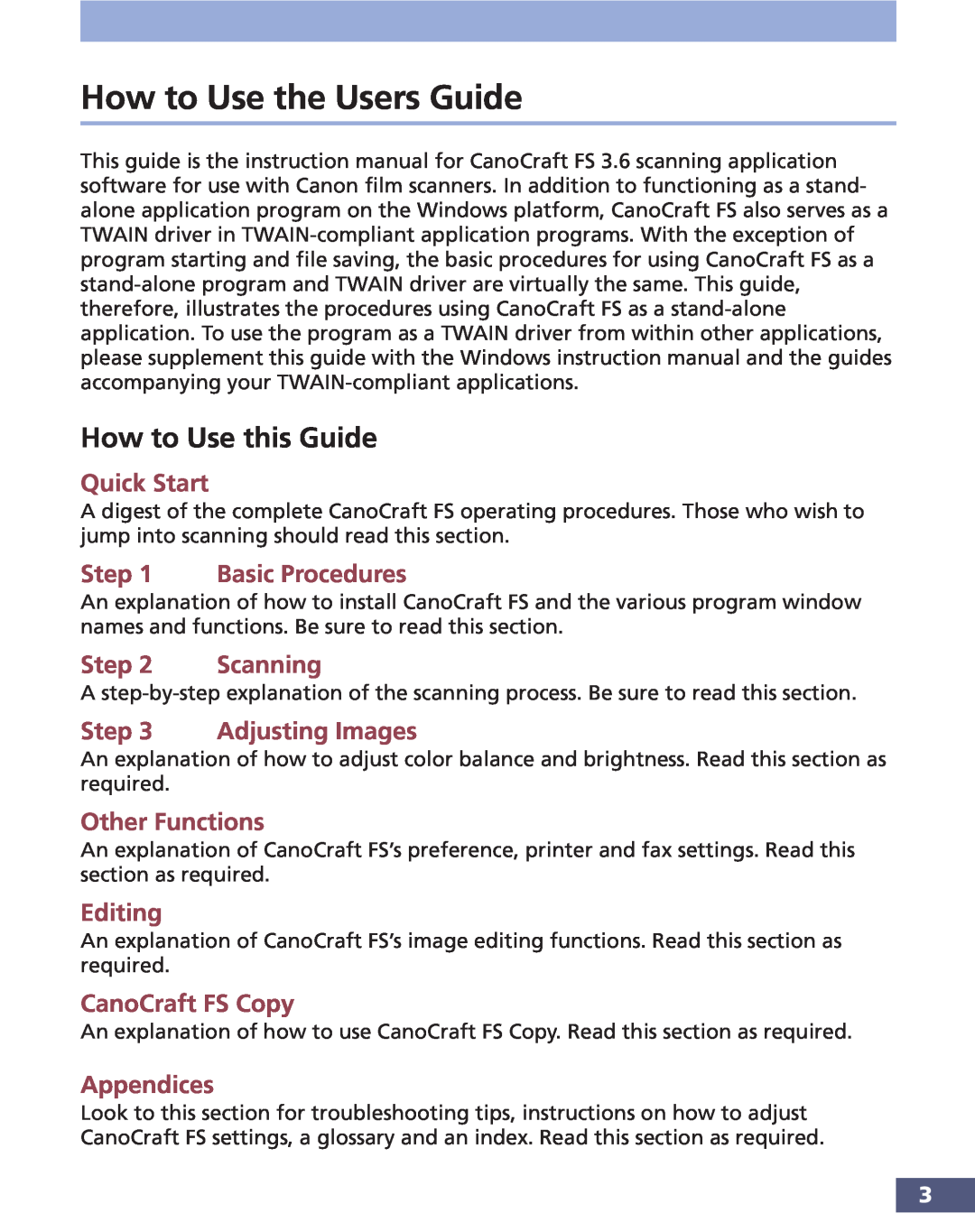 Canon FS 3.6 How to Use the Users Guide, How to Use this Guide, Quick Start, Basic Procedures, Step, Scanning, Editing 