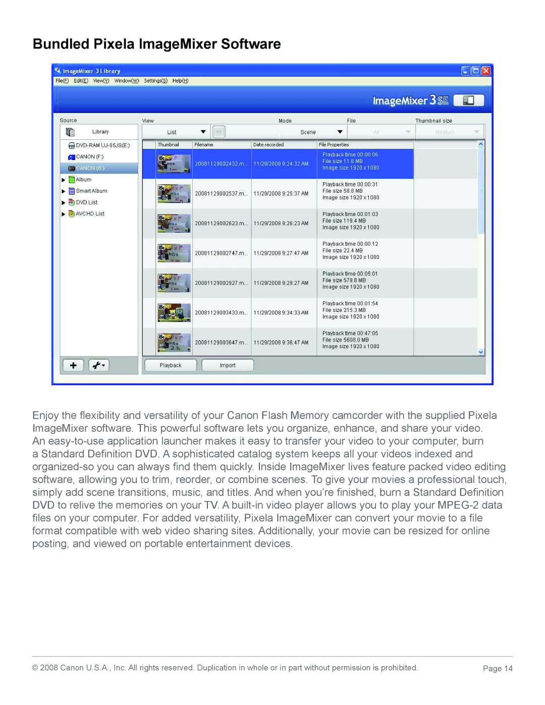 Canon FS11, 2685B001 manual Bundled Pixela ImageMixer Software 