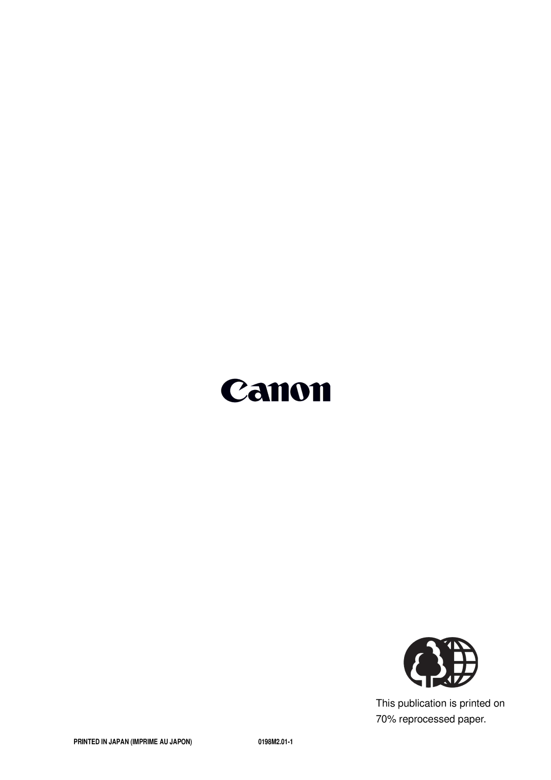 Canon FY8-23AV-000 manual This publication is printed on 70% reprocessed paper 